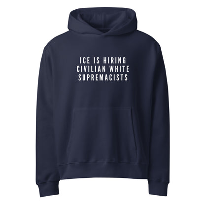ICE IS HIRING HOODIE