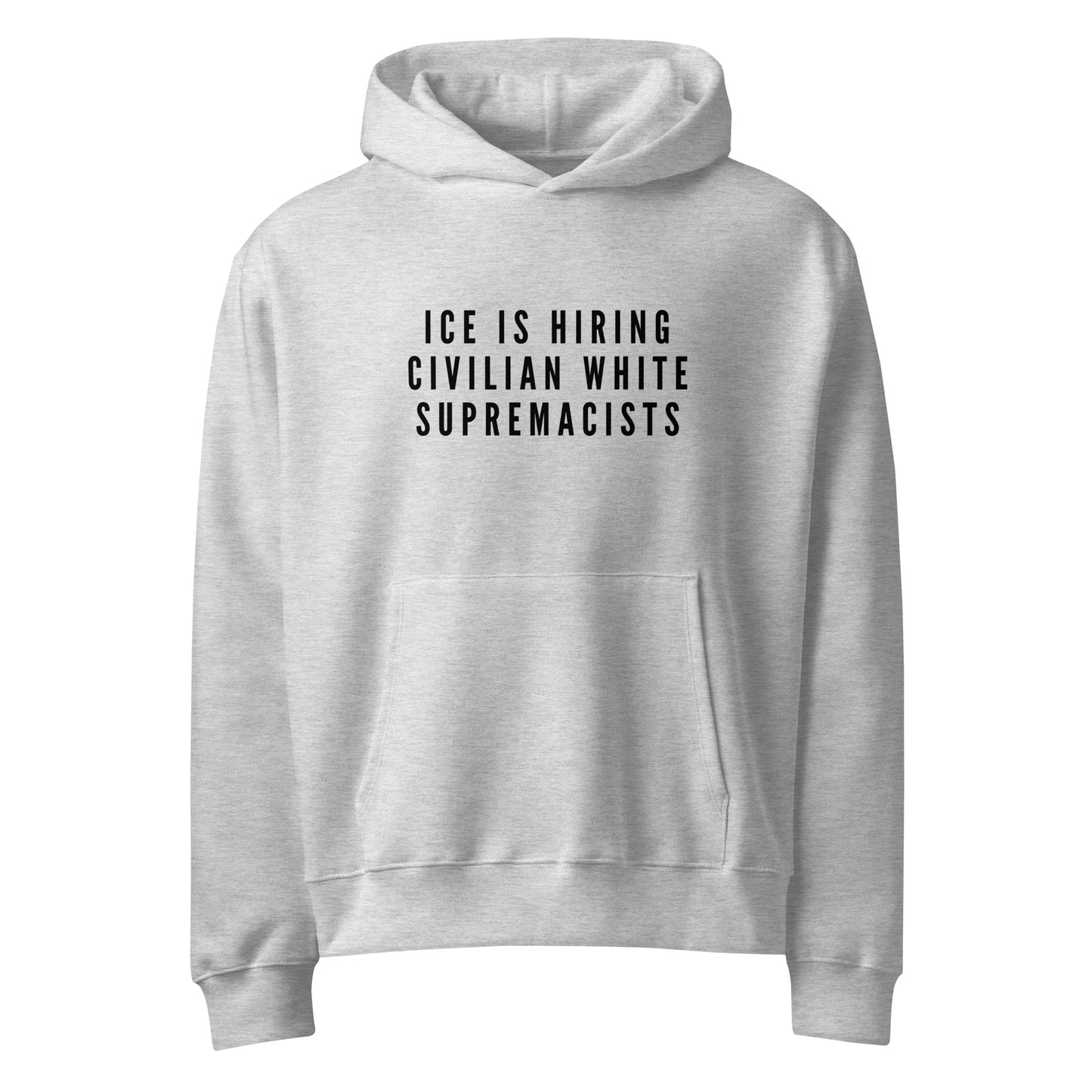 ICE IS HIRING HOODIE