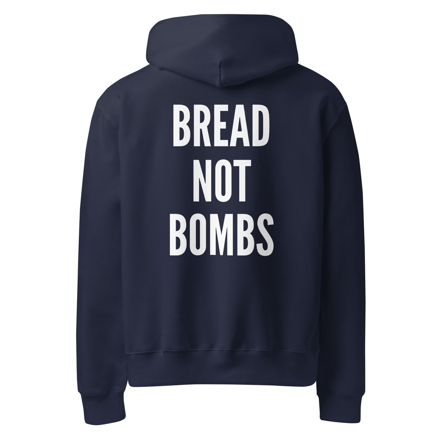 BREAD NOT BOMBS HOODIE