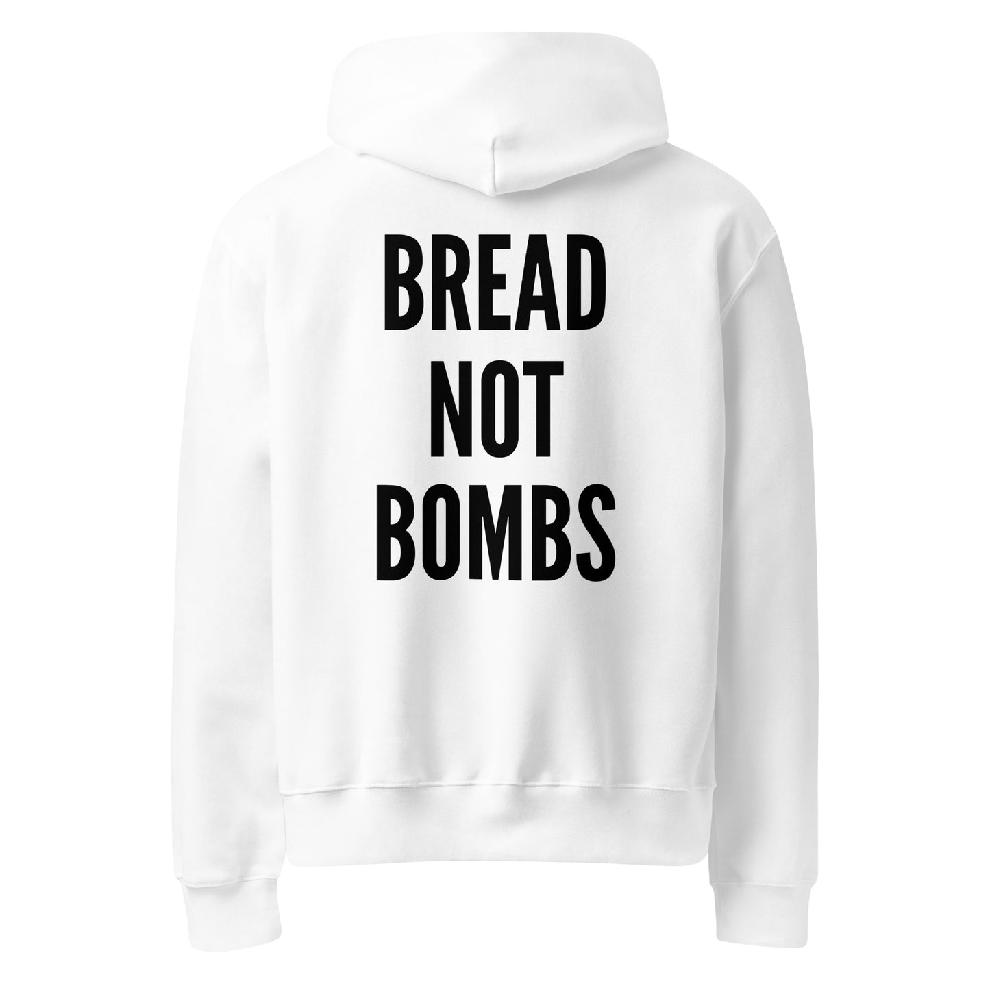 BREAD NOT BOMBS HOODIE