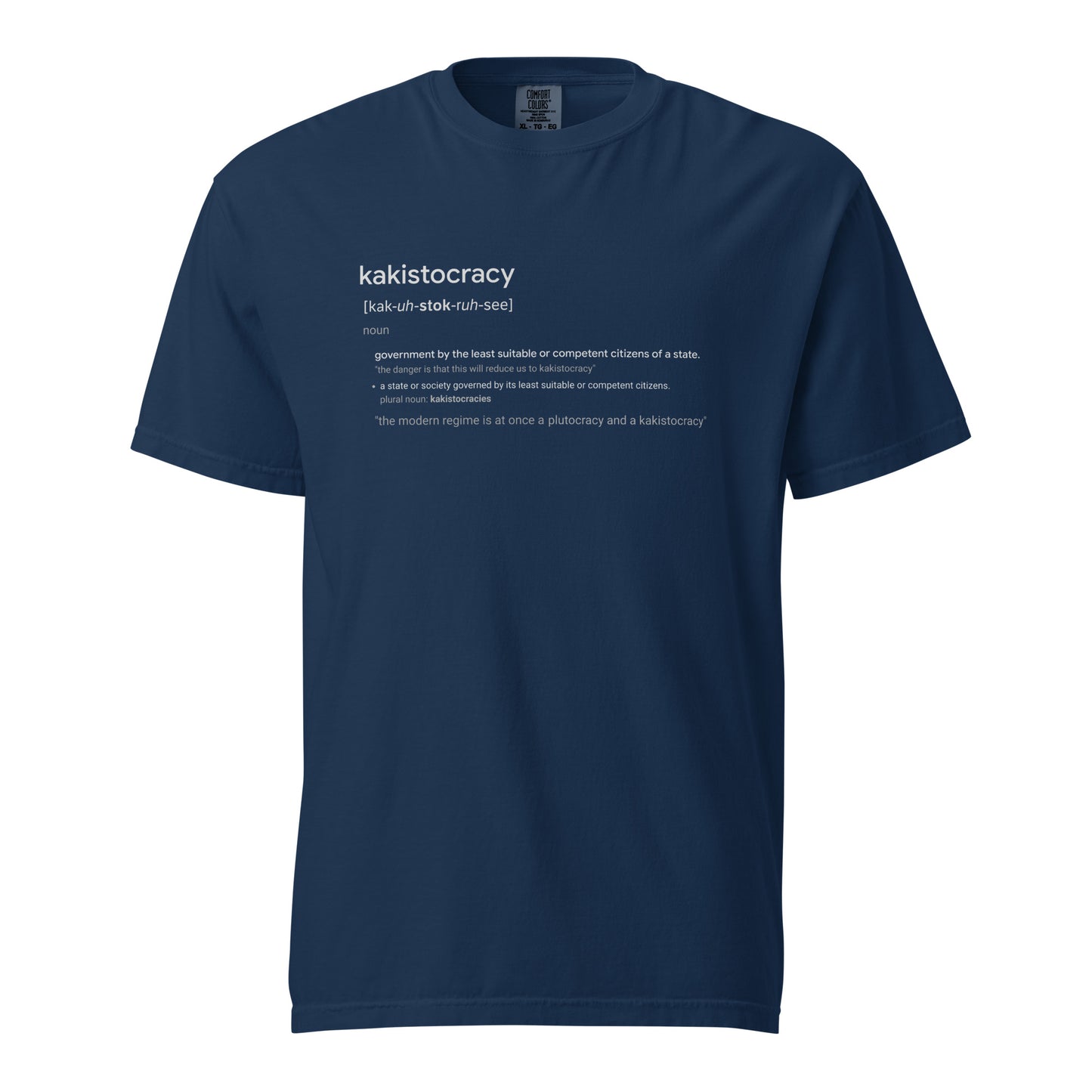 KAKISTOCRACY T SHIRT
