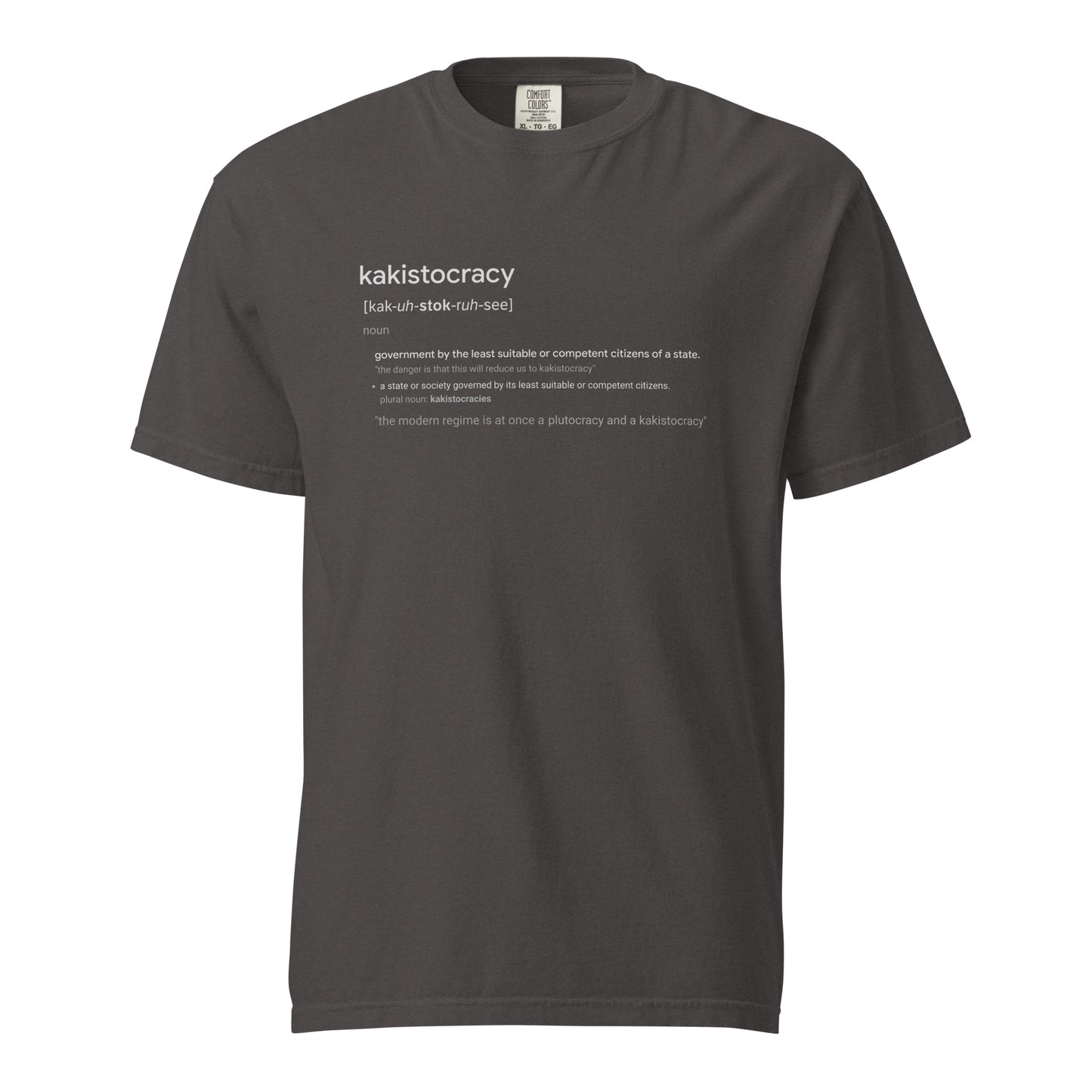 KAKISTOCRACY T SHIRT