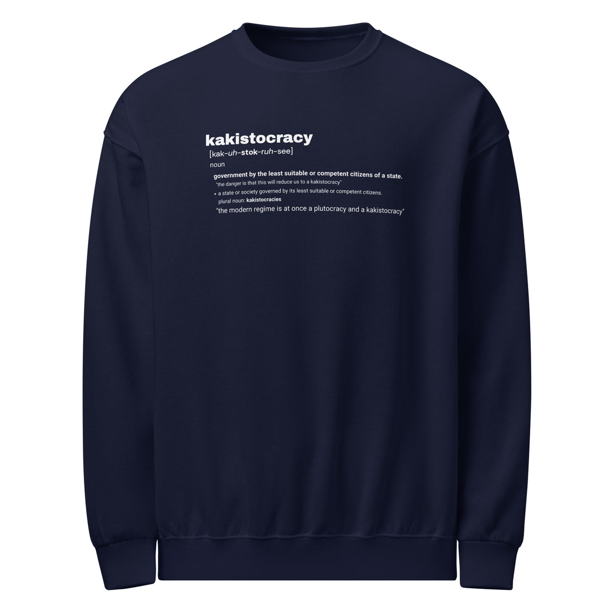 KAKISTOCRACY SWEATSHIRT