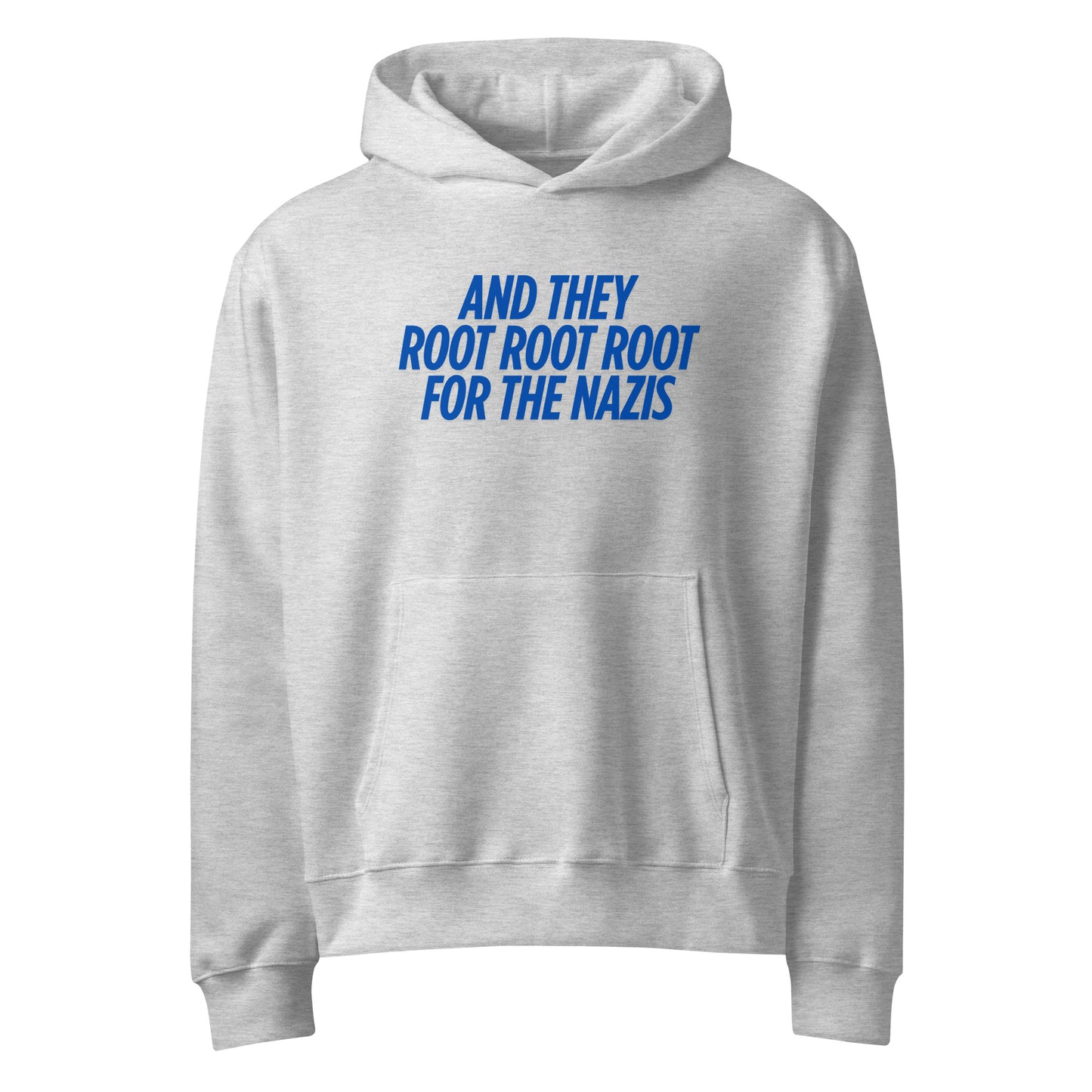 THEY ROOT FOR NAZIS HOODIE