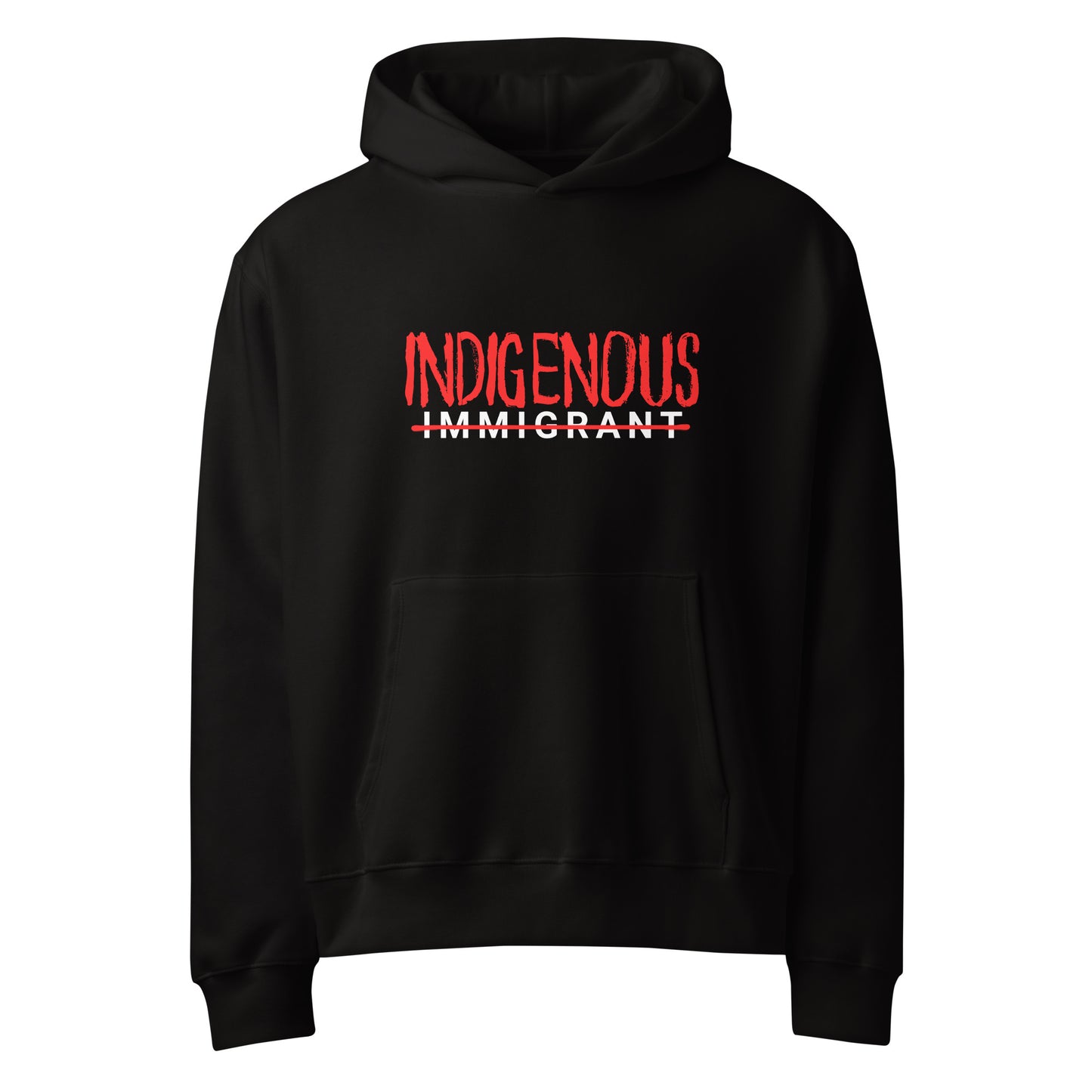 INDIGENOUS HOODIE