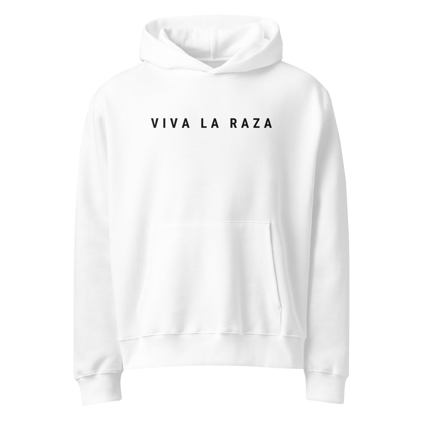 VIVA LA RAZA HOODIE